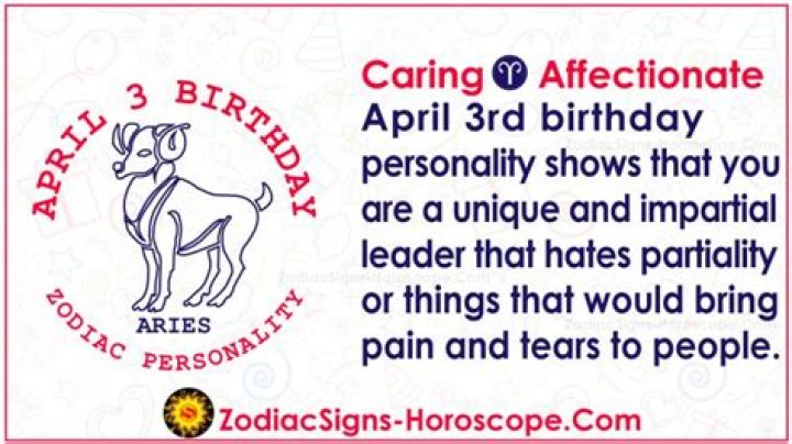 April 3 Zodiac Horoscope Birthday Personality ·